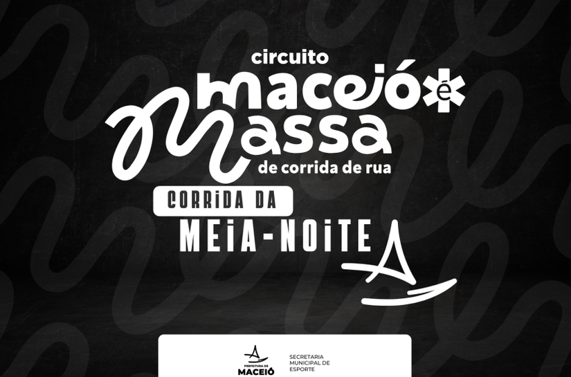 Prefeitura de Maceió abre Circuito de Corridas de Rua com etapa da Meia-Noite