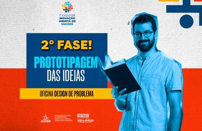 Prefeitura inicia segunda etapa do Ciclo de Inovação Aberta de Maceió