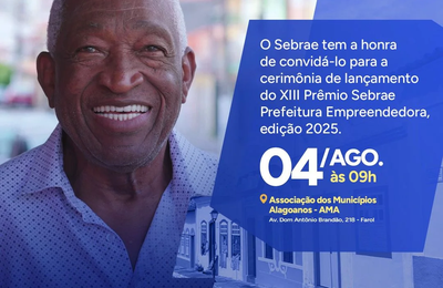 AMA será palco para lançamento do XIII Prêmio Sebrae Prefeitura Empreendedora