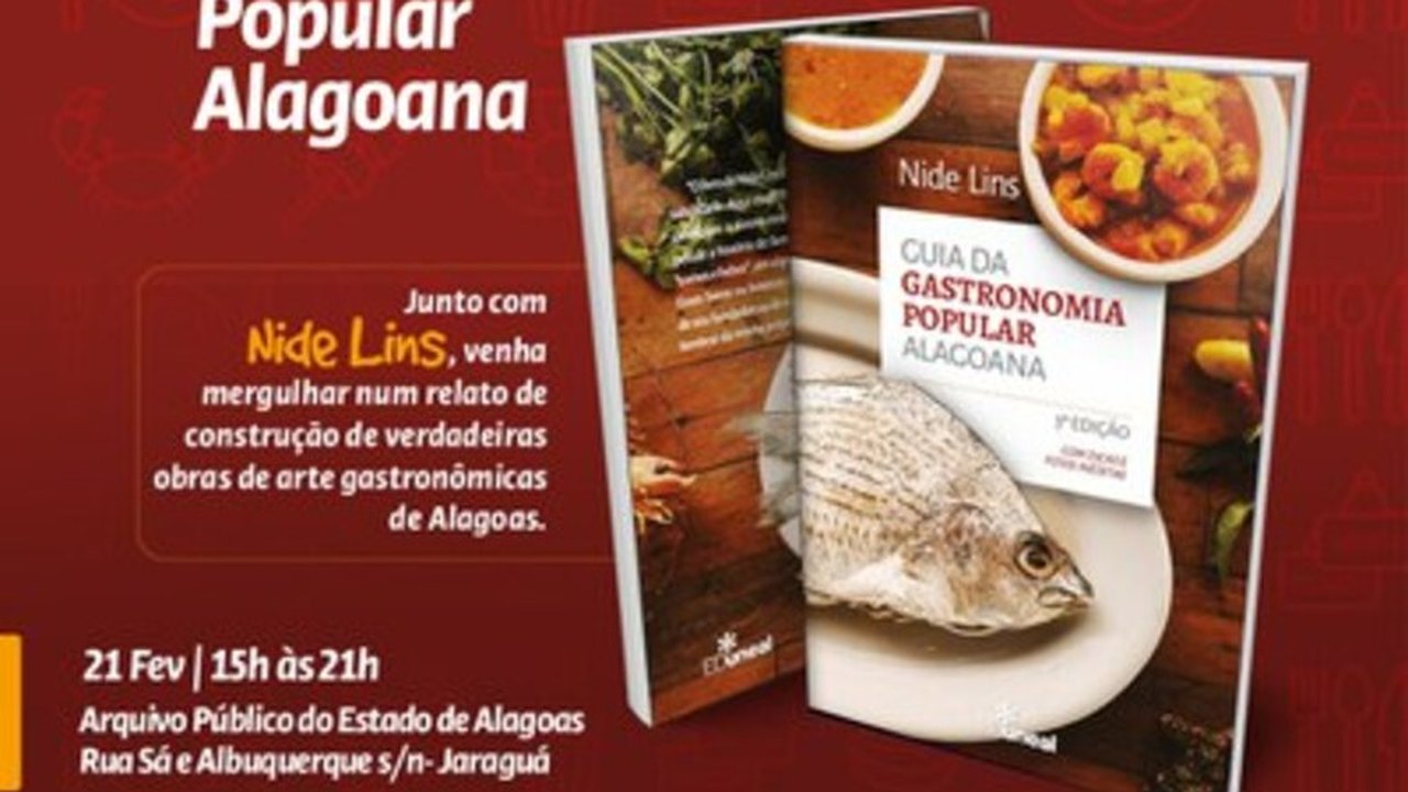 Jornalista Nide Lins lança nova edição do Guia de Gastronomia Popular Alagoana pela EdUneal