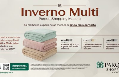 Campanha de Inverno do Parque Shopping presenteia clientes do programa de relacionamento Multi
