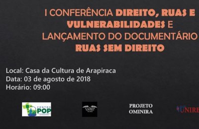 Arapiraca sedia conferência sobre os direitos da população de rua     
