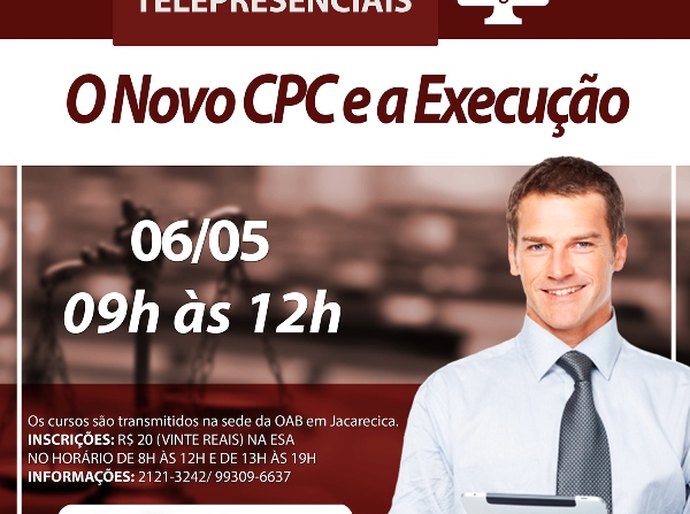 O Novo CPC e a Execução é a temática do primeiro curso de maio da ESA