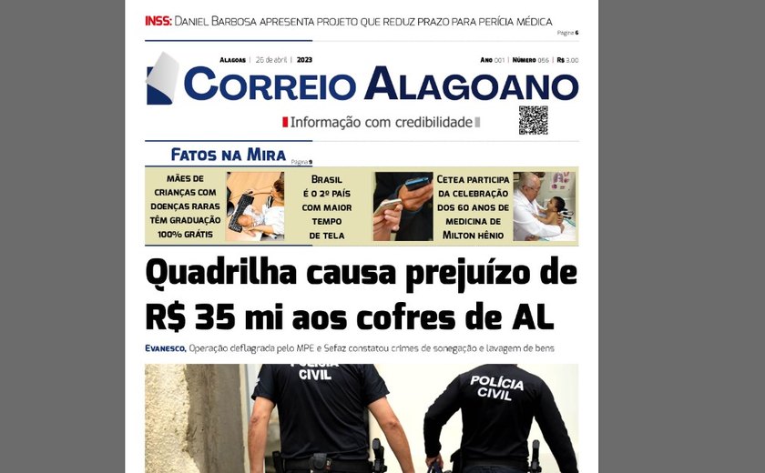 Quadrilha causa prejuízo de R$ 35 mi aos cofres de AL