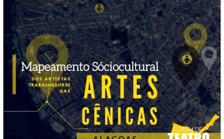 Fórum de Teatro de Maceió realiza mapeamento sociocultural dos artistas trabalhadores de artes cênicas do estado