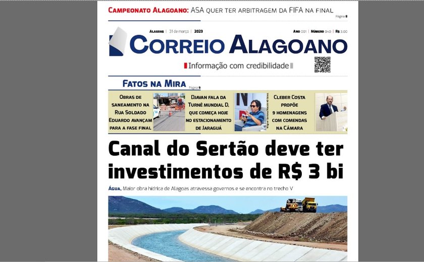 Canal do Sertão deve ter investimentos de R$ 3 bi