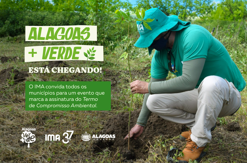 Alagoas Mais Verde convida municípios para firmar compromisso ambiental com o IMA