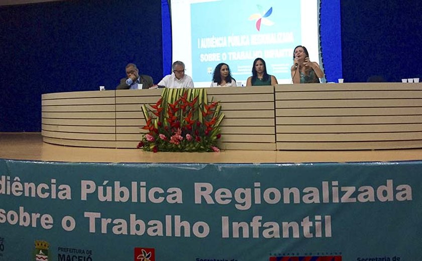 Maceió sedia audiência pública sobre Trabalho Infantil