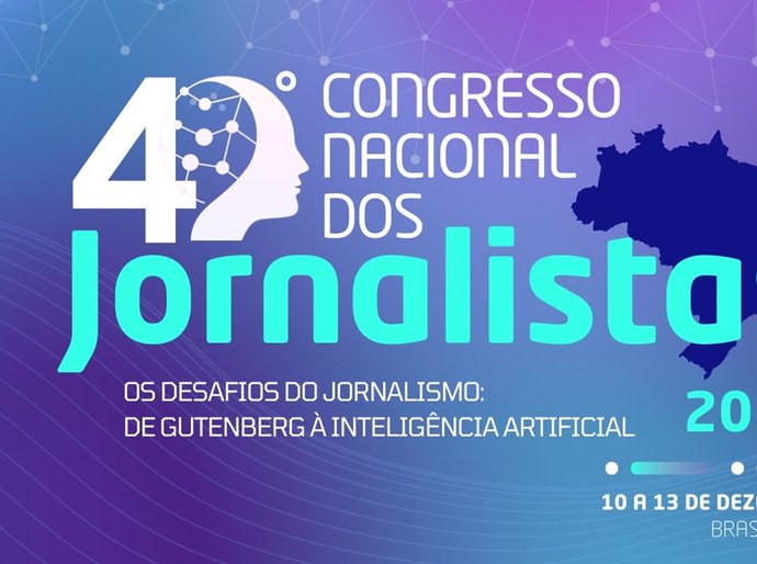 Fenaj realiza 40º Congresso Nacional dos Jornalistas, em Brasília
