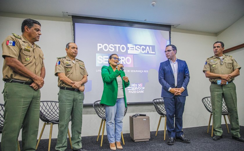 Sefaz lança programa de segurança dos postos fiscais