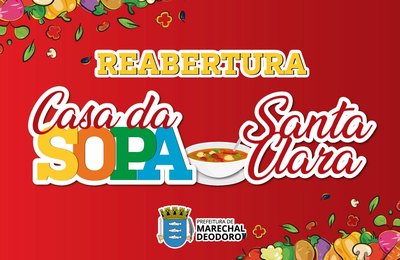 Prefeitura de Marechal reabre Casa da Sopa na Terra da Esperança nesta quinta 