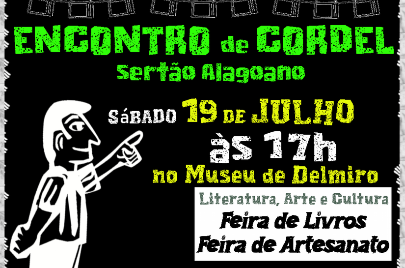 Delmiro Gouveia recebe Encontro de Cordel Sertão Alagoano com literatura, arte e cultura popular