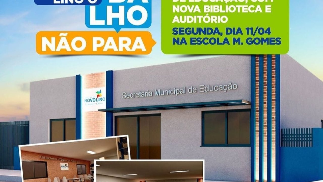 Prefeita Marcela Gomes reinaugura Escola Mário Gomes de Barros na segunda, 11, em Novo Lino