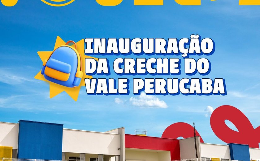 Prefeito Luciano Barbosa realiza, nesta sexta (8), a entrega do Centro de Educação Infantil do Vale do Perucaba