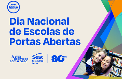 Sesc abre escolas ao público em ação nacional que celebra 80 anos da instituição