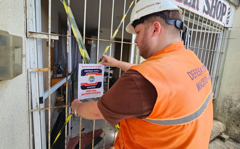 Entenda quando imóveis podem ser interditados pela Defesa Civil de Maceió