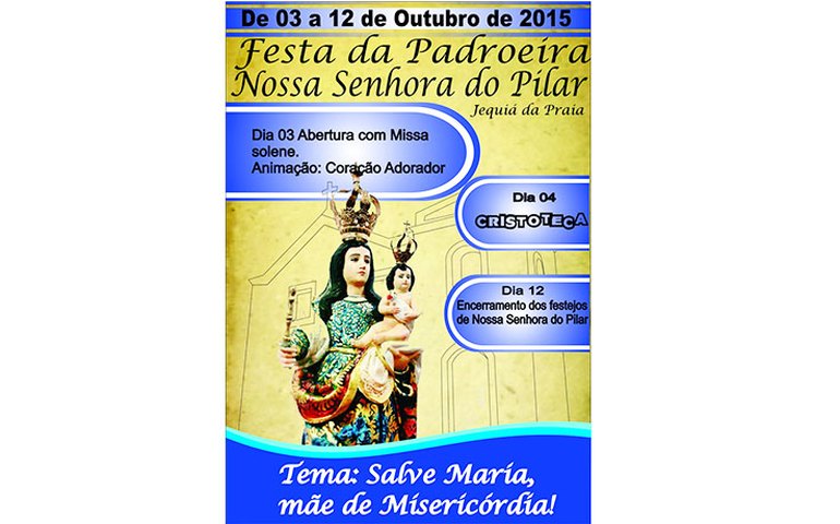 Festa da Padroeira de Jequiá da Praia começa nesta sábado (03)