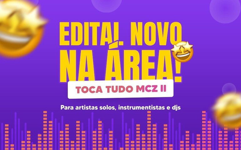 Fundação lança edital “Toca Tudo MCZ II” para credenciar artistas solos, instrumentistas e djs