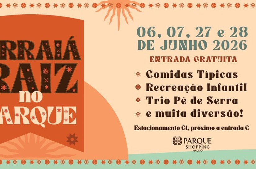 Parque Shopping Maceió celebra o São João com programação especial e gratuita
