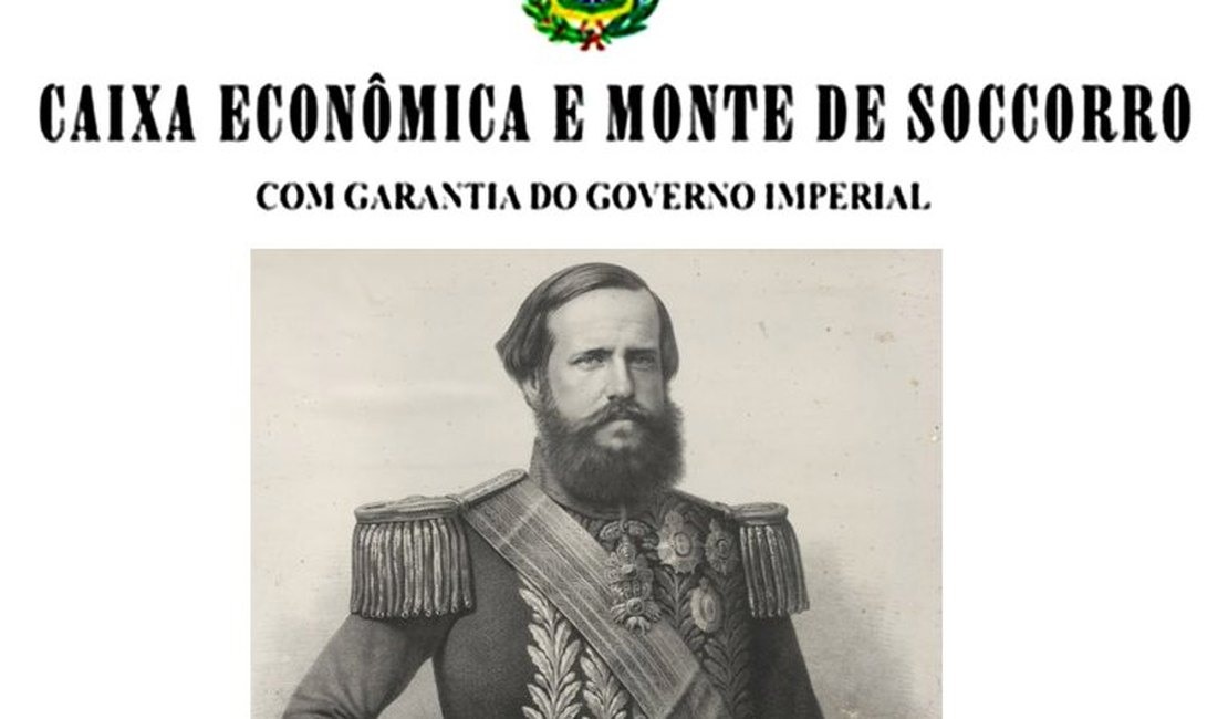 12 de janeiro: em 1861, Dom Pedro II cria a Caixa Econômica