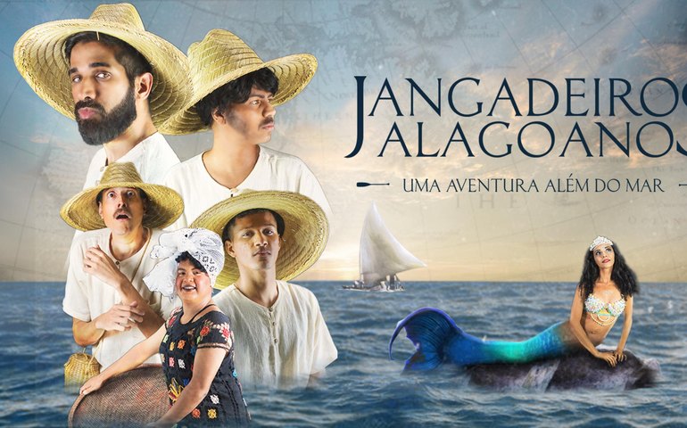 Atração do Teatro Deodoro é o Maior Barato conta a história dos Jangadeiros Alagoanos