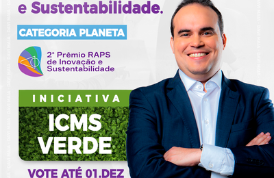 Projeto de Davi Maia, ICMS Verde é finalista na 2ª Edição do Prêmio Raps de Inovação e Sustentabilidade