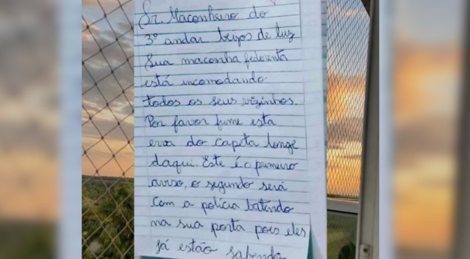 Bilhete anônimo ameaça acionar polícia por suposto cheiro de maconha em condomínio. Fonte: Internet