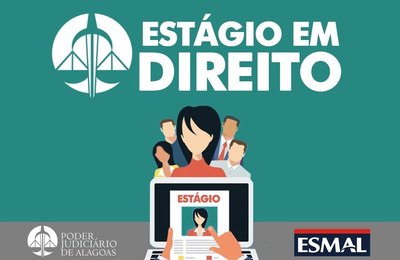 Estágio em Direito: confira lista de convocados para atuar no TJ/AL