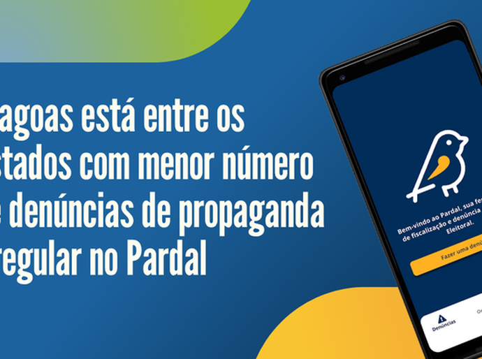 Alagoas está entre os Estados com menor número de denúncias de propaganda irregular no Pardal