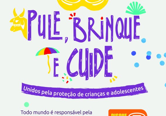 Saiba como denunciar casos de abusos infantojuvenil no Carnaval