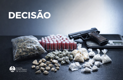 Homem é condenado a 11 anos de prisão por tráfico e porte ilegal de arma em Arapiraca