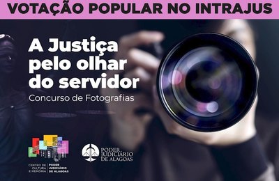 Concurso de fotografias do TJAL: aberta votação no Intrajus