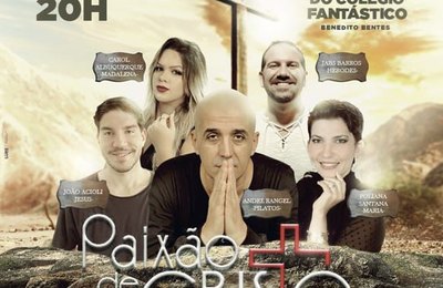 Paixão de Cristo Oficial de Maceió, no Benedito Bentes