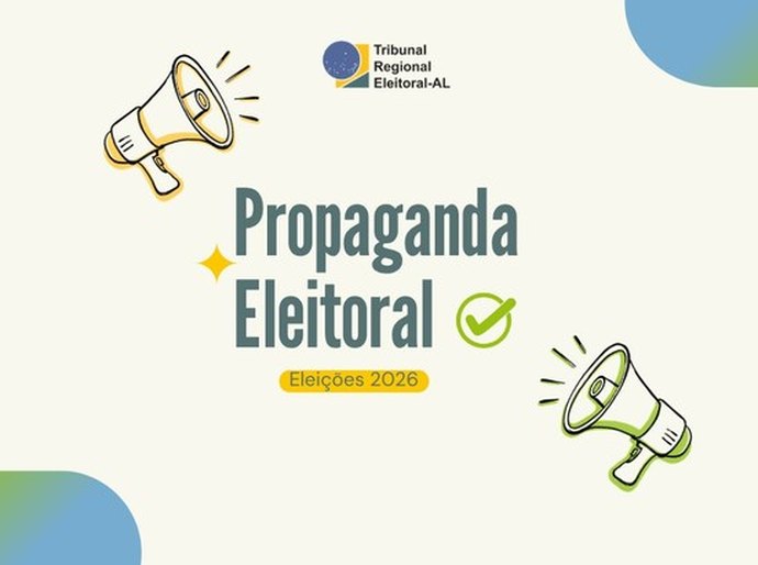 TRE/AL lança guia com orientações sobre propaganda eleitoral nas Eleições 2026