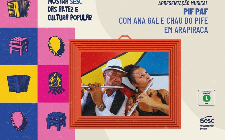 Mostra Sesc de Artes e Cultura Popular anuncia apresentação de Ana Gal e Chau do Pife