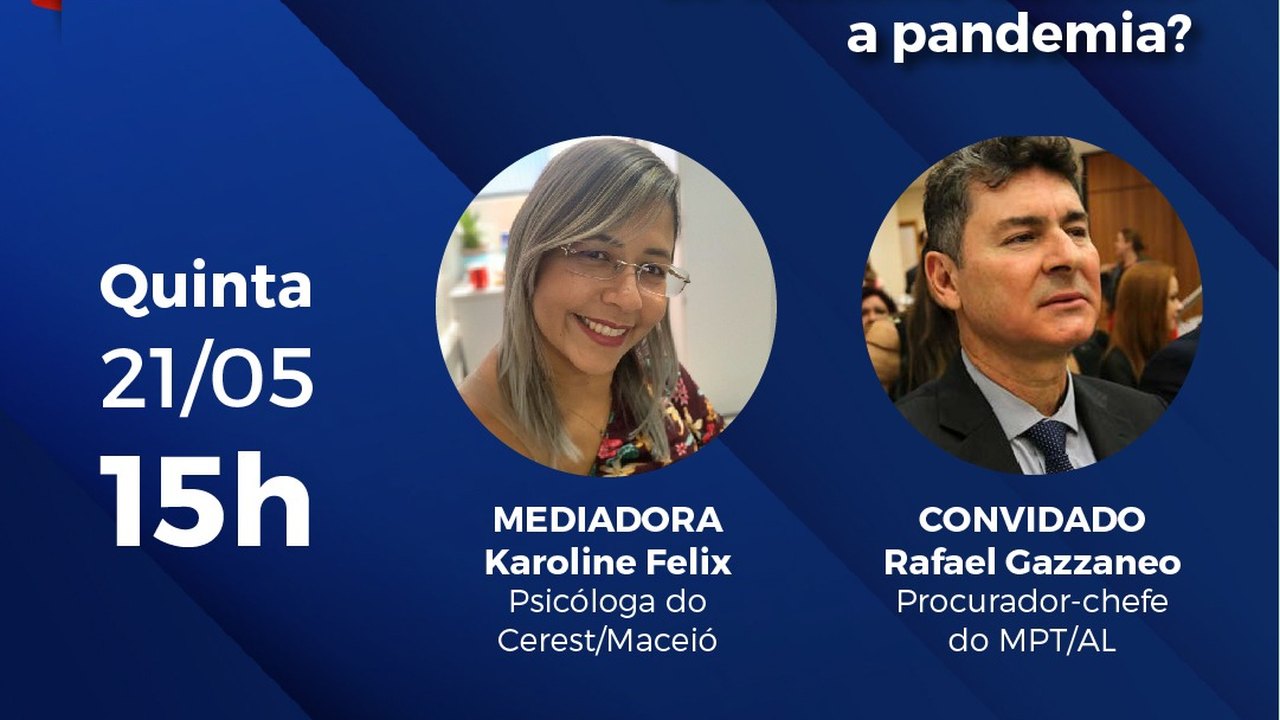 Com participação do MPT, Cerest Maceió realiza Live sobre assédio moral e relações de trabalho durante a pandemia