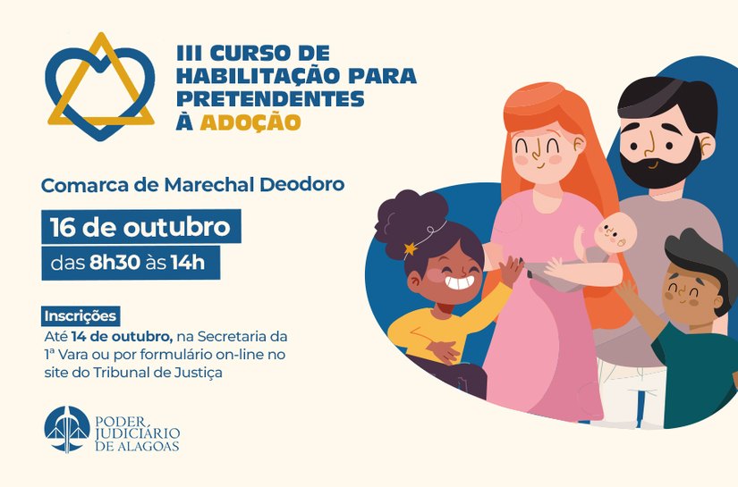 Adoção: inscrições para curso em Marechal Deodoro terminam nesta terça (14)