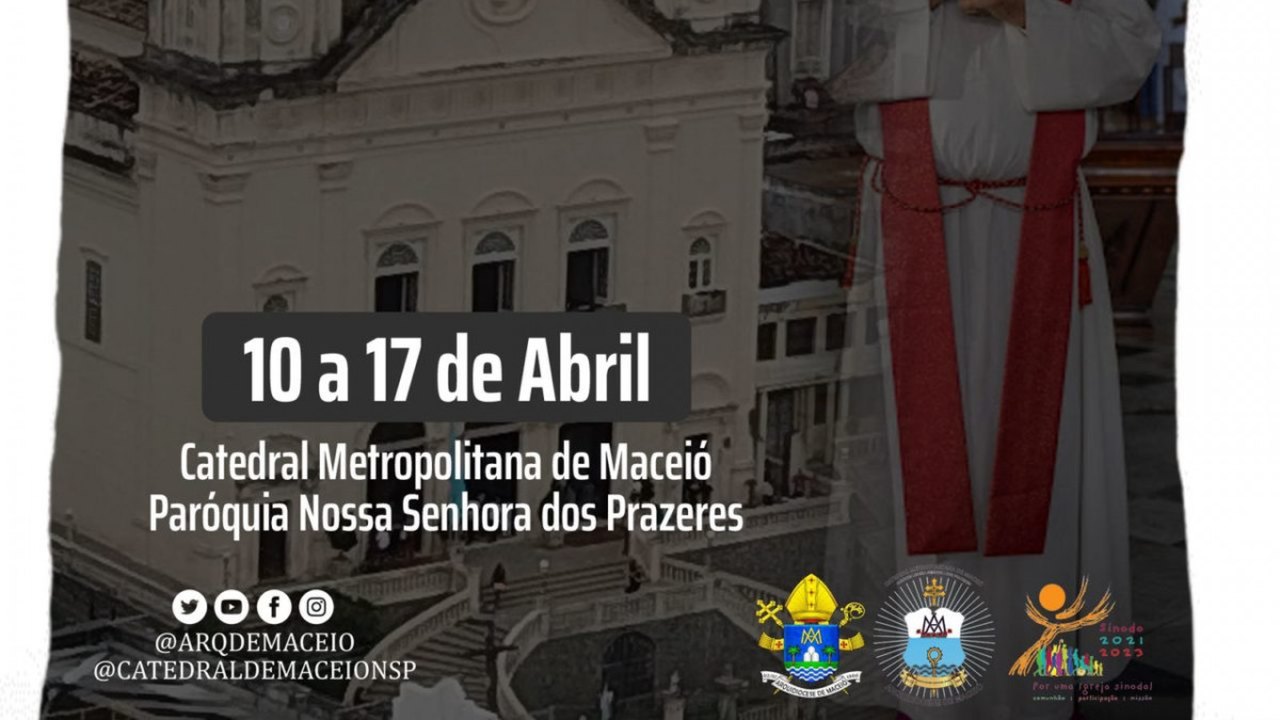 Arquidiocese de Maceió divulga a programação para as celebrações da Semana Santa e Tríduo Pascal