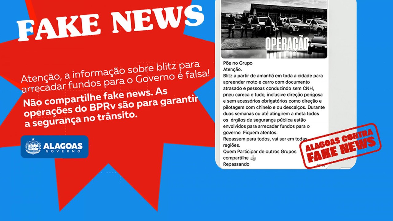 Alagoas contra a fake: BPRV não vai realizar blitz para arrecadar fundos para o Governo