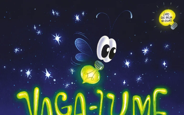 Vaga-lume: o livro que brilha no escuro e afasta o medo da noite