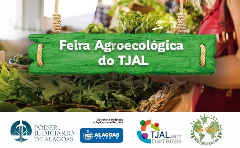 Feira agroecológica do TJAL terá distribuição de 600 mudas nesta quarta (18)