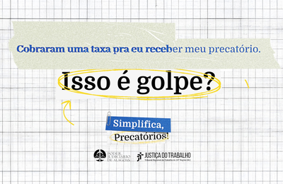 Saiba como evitar golpes envolvendo o pagamento de precatórios