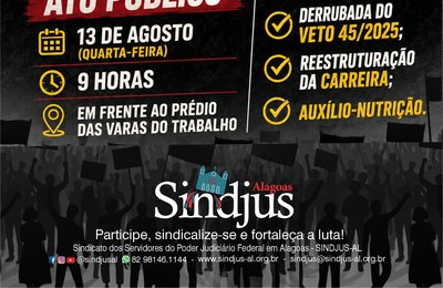 Sindjus-AL realiza ato público no dia da paralisação nacional pela derrubada dos vetos e pela reestruturação da carreira dos servidores do PJU nesta quinta