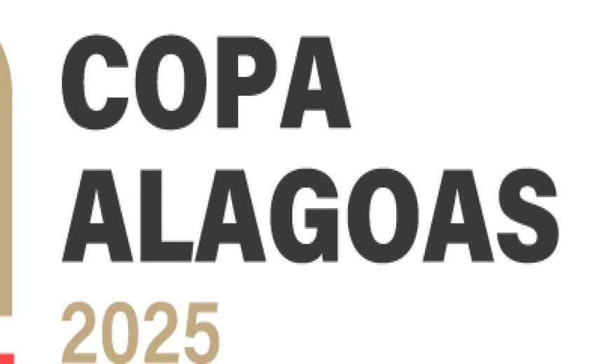 FAF divulga tabela detalhada da Copa Alagoas/2025; jogo CRB x CSE será no dia 24