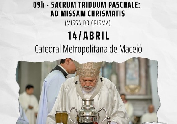 Arquidiocese de Maceió divulga a programação para as celebrações da Semana Santa e Tríduo Pascal