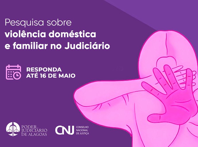 CNJ prorroga pesquisa nacional sobre violência doméstica e familiar