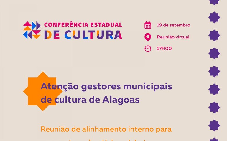Secult Alagoas convoca municípios alagoanos para a reunião das conferências de Cultura