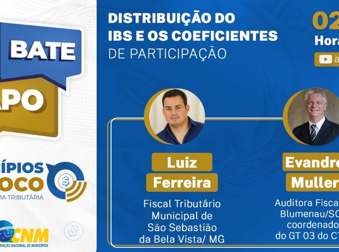 CNM promove bate-papo sobre distribuição do IBS e coeficientes de participação