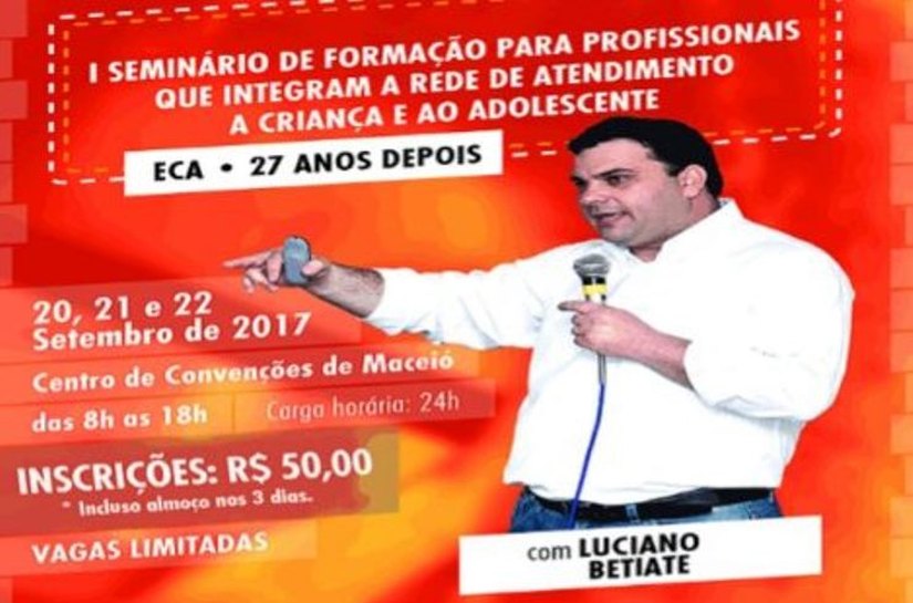 Associação promove seminário e capacita toda rede de atendimento à criança e ao adolescente de Alagoas