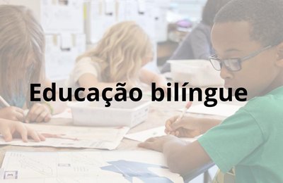 Especialistas listam 5 benefícios de uma educação bilíngue para crianças